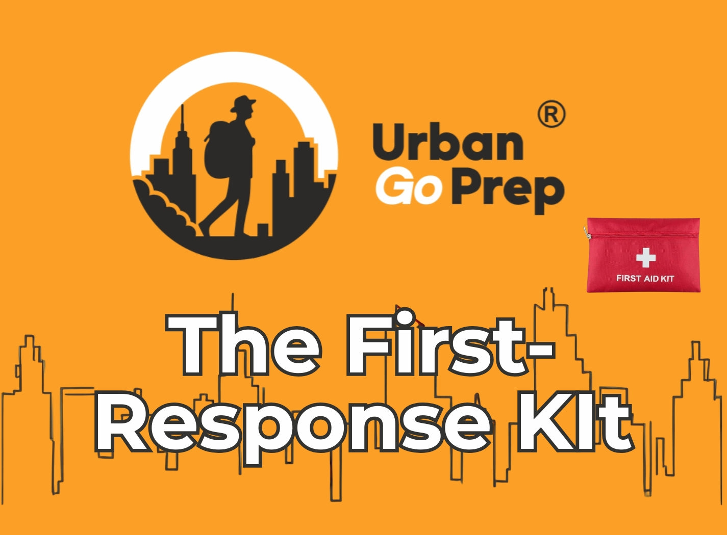 The First-Response Kit